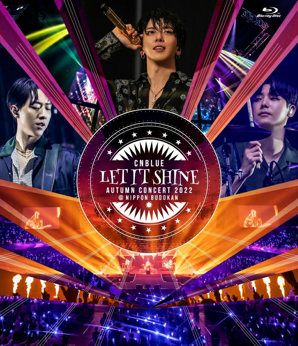 CNBLUE AUTUMN CONCERT 2022 〜LET IT SHINE〜 @NIPPON BUDOKAN【Blu-ray】