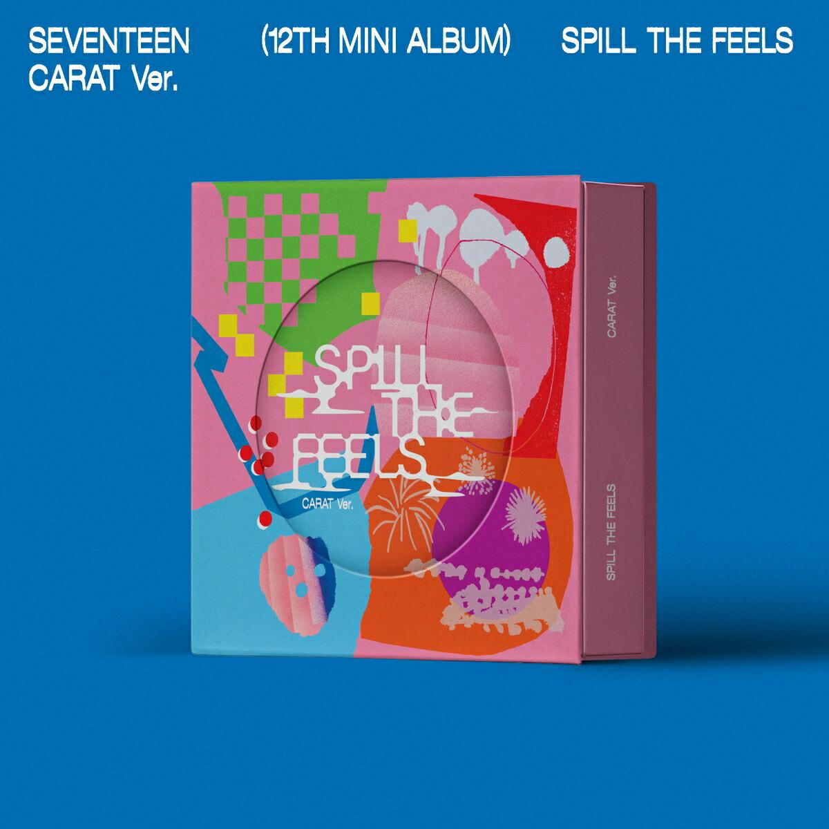 SEVENTEEN 12th Mini Album「SPILL THE FEELS(CARAT Ver.)」