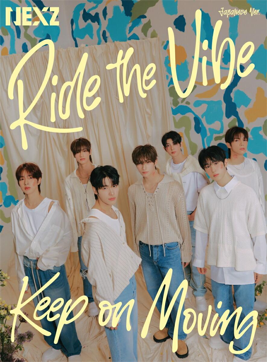 Ride the Vibe (Japanese Ver.) / Keep on Moving (初回生産限定盤A CD＋Blu-ray)