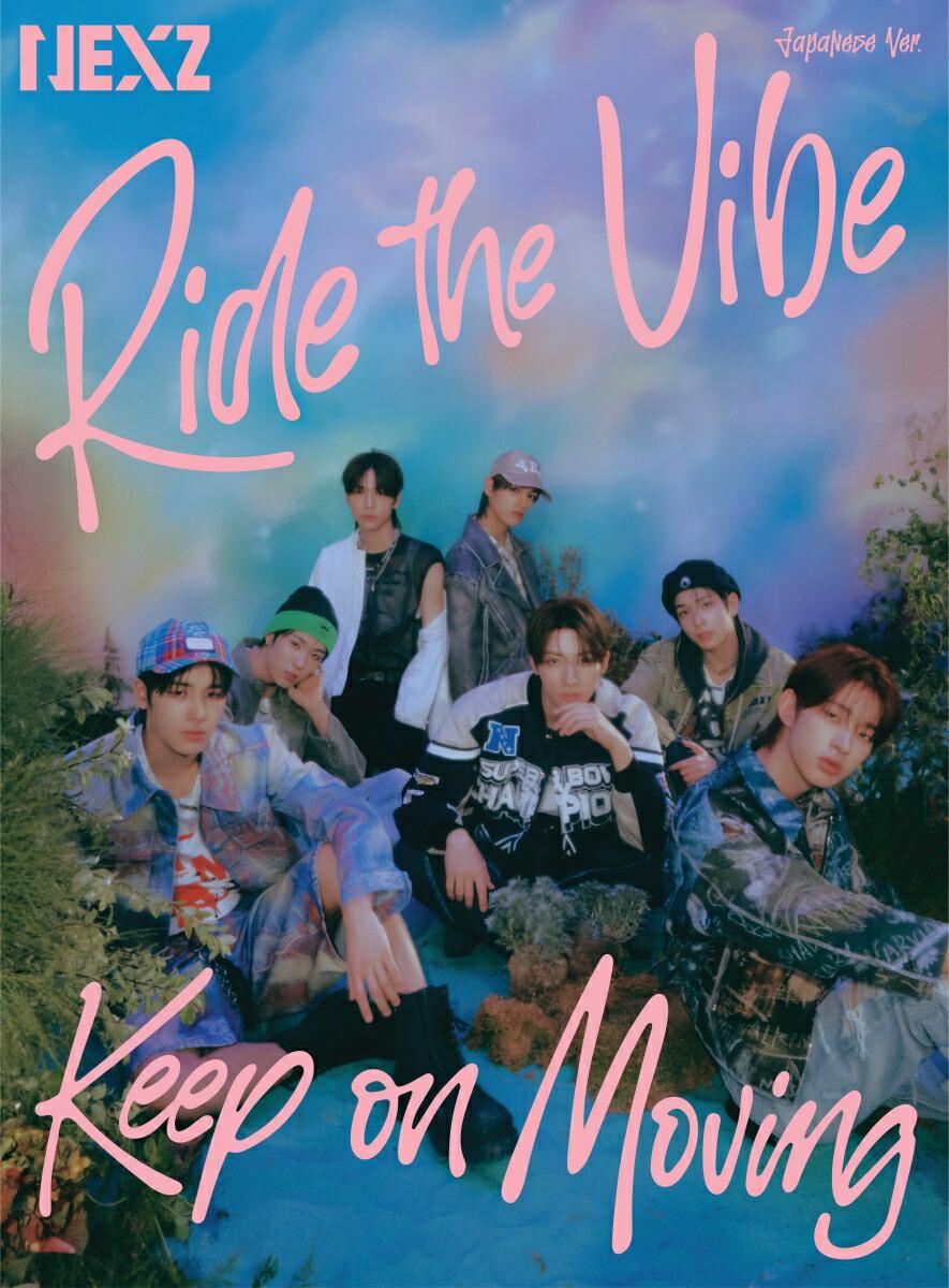 【楽天ブックス限定先着特典】Ride the Vibe (Japanese Ver.) / Keep on Moving (初回生産限定盤B)(オリジナルアクリルキーホルダー(全7種のうちランダムで1種))