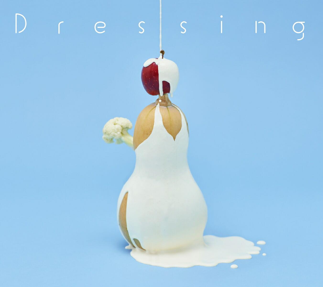 Dressing (初回生産限定盤 CD＋Blu-ray)