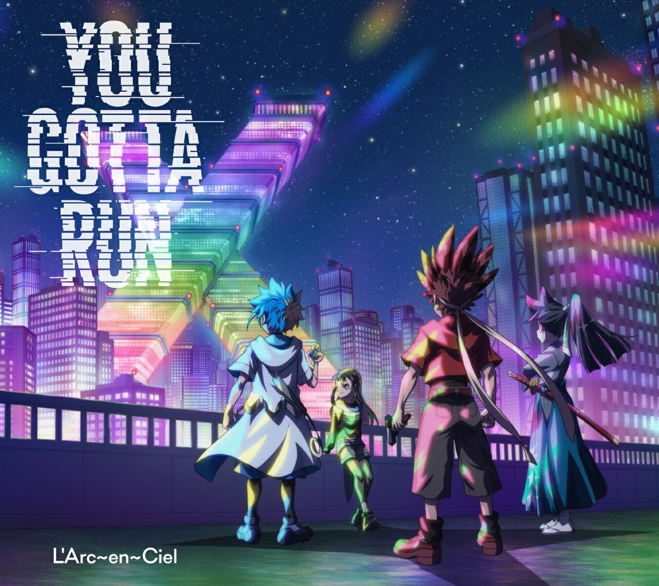 【先着特典】YOU GOTTA RUN (初回生産限定盤B)(L’Arc〜en〜Cielアーティスト写真ステッカー)