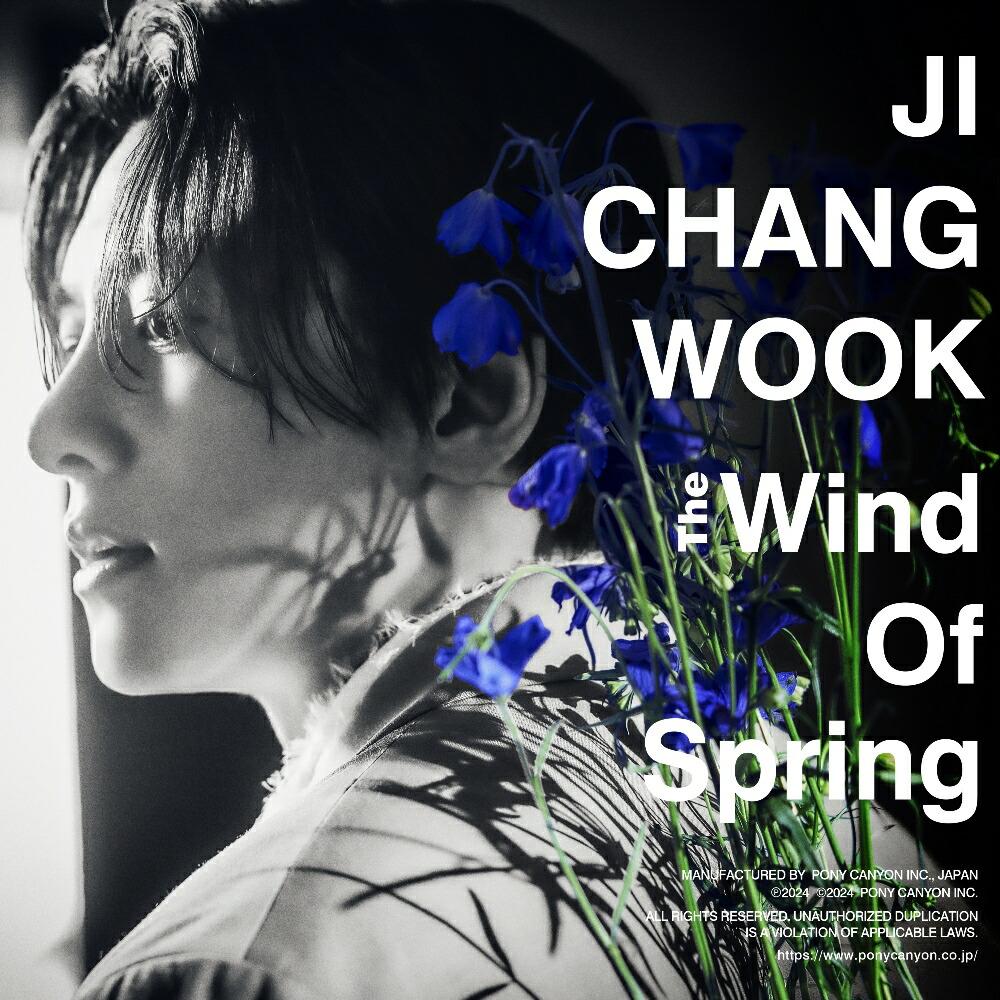 チ・チャンウク 2nd シングル 「The Wind Of Spring」