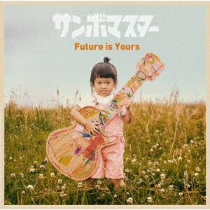 Future is Yours (通常盤)