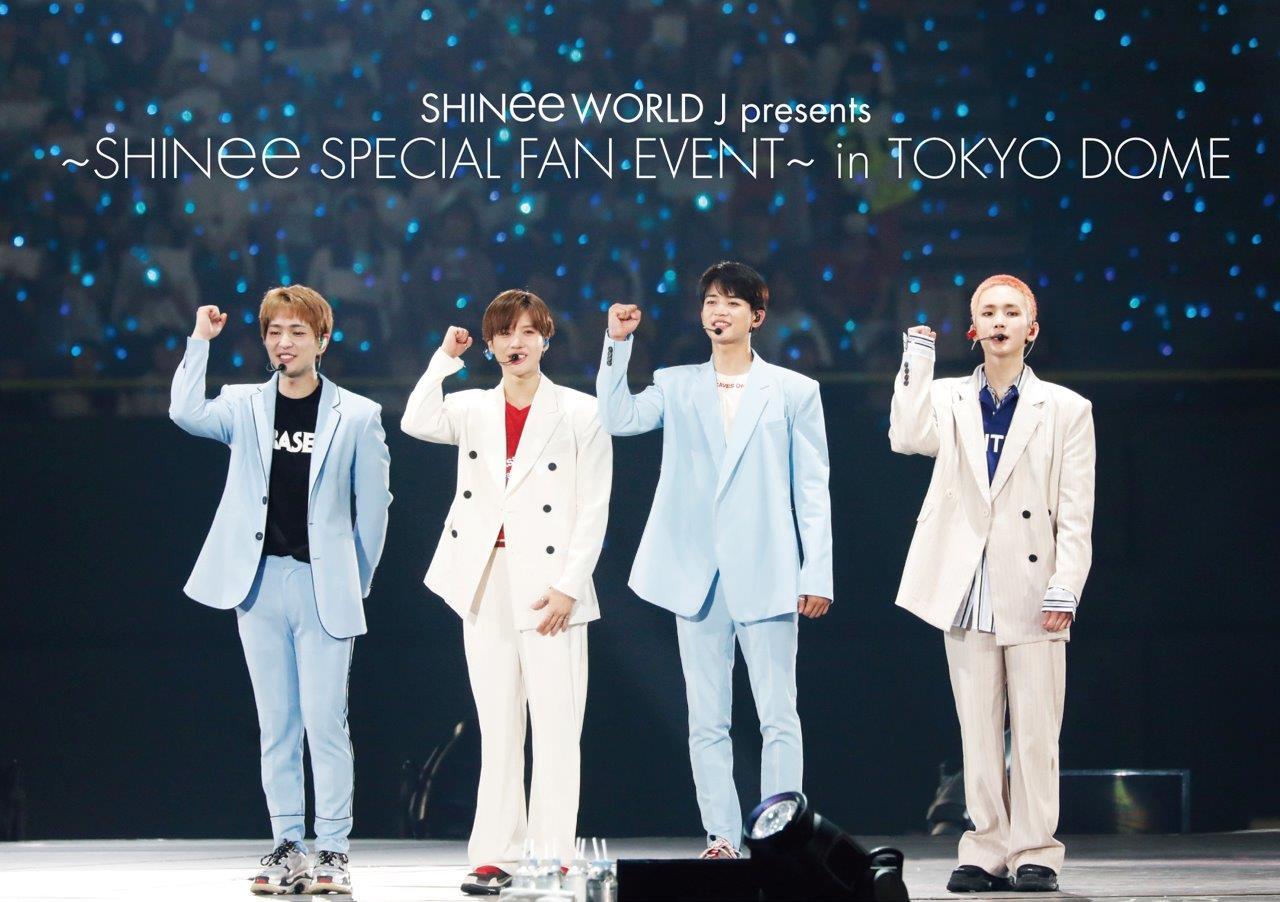 SHINee WORLD J presents 〜SHINee Special Fan Event〜 in TOKYO DOME