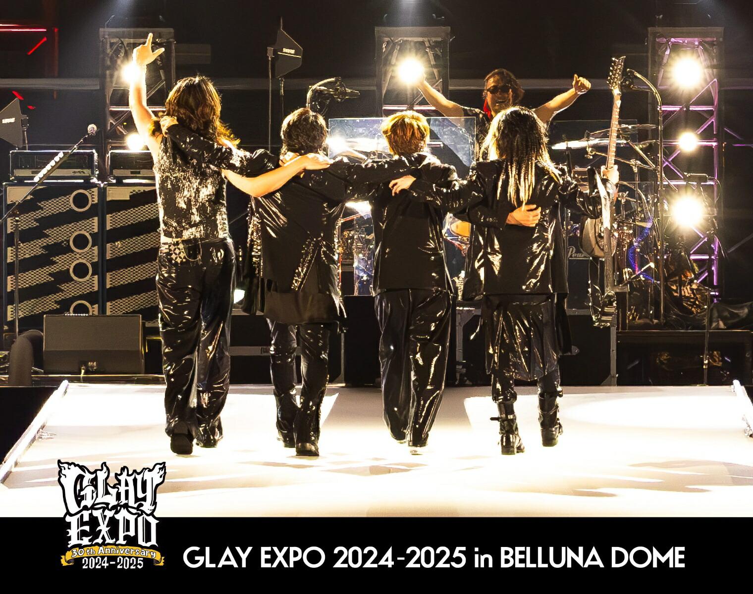 GLAY 30th Anniversary GLAY EXPO 2024-2025 in BELLUNA DOME【Blu-ray】