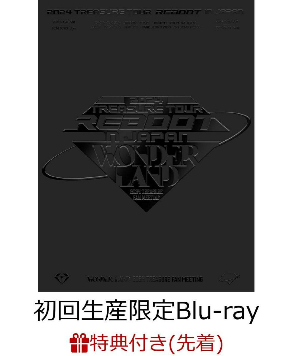 【先着特典】2024 TREASURE TOUR [REBOOT] IN JAPAN + 2024 TREASURE FAN MEETING〜WONDERLAND〜(初回生産限定(スマプラ対応))【Blu-ray】(オリジナルフォトカード(絵柄C)(メンバー別全10種よりランダム1種))