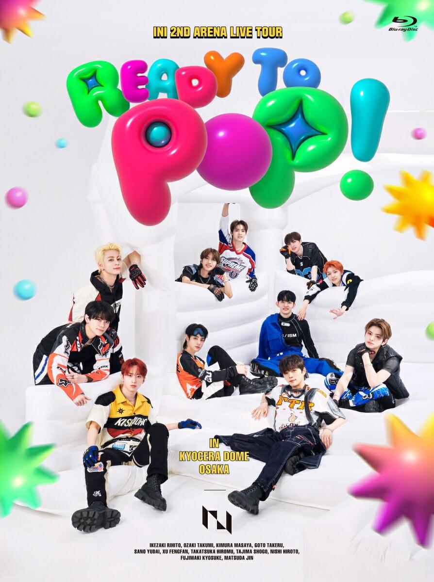 INI 2ND ARENA LIVE TOUR [READY TO POP!] IN KYOCERA DOME OSAKA(初回限定版)【Blu-ray】