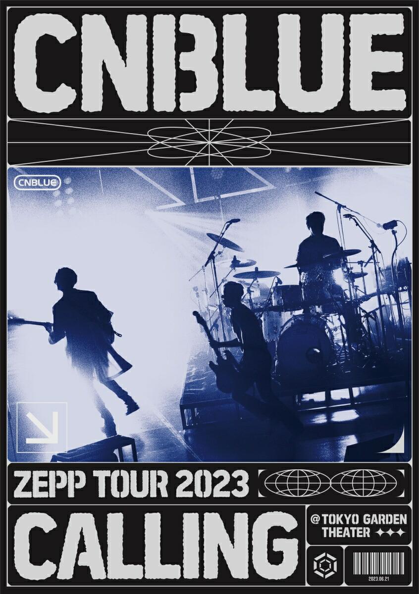 CNBLUE ZEPP TOUR 2023 〜CALLING〜 @TOKYO GARDEN THEATER