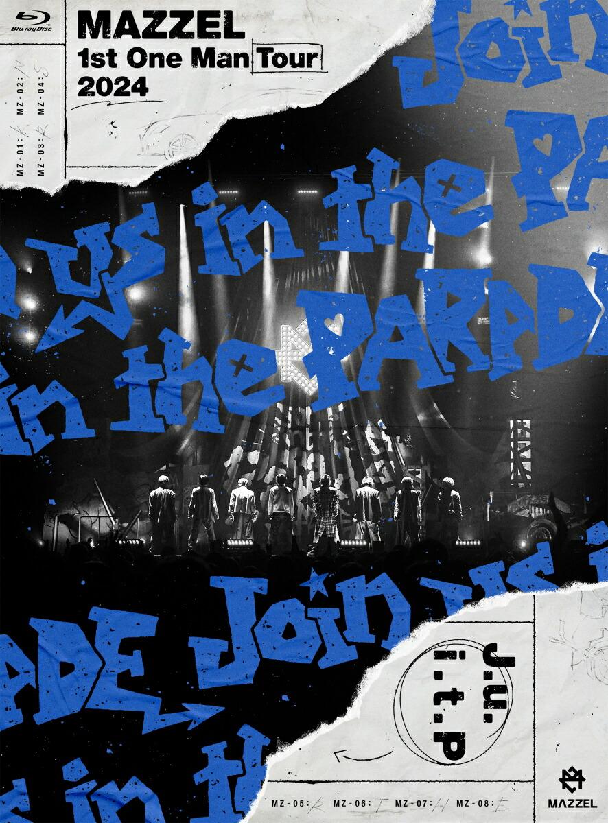 MAZZEL 1st One Man Tour 2024 “Join us in the PARADE”(初回限定盤2BLU-RAY)【Blu-ray】