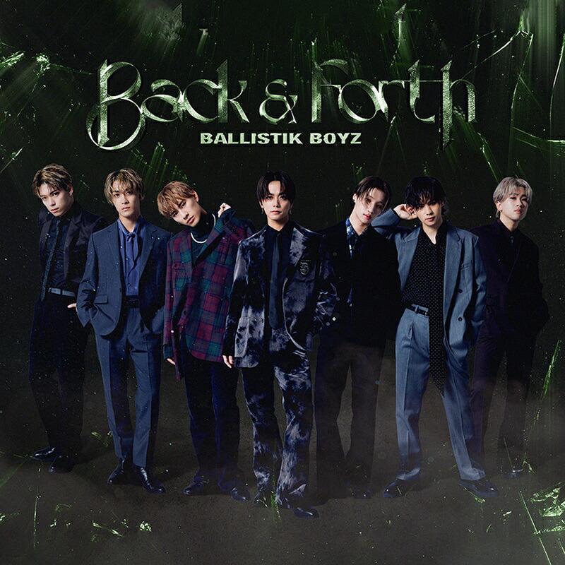 Back & Forth (CD＋2Blu-ray＋スマプラ)